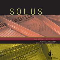 Piano Recital: Schmidt, Heather - Schmidt, H. / Murphy, K.-M. / Bell, A.G. / Forsyth, M. (Solus)