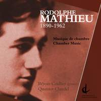Mathieu, R.: String Quintet / Piano Trio / 3 Preludes / Piano Sonata