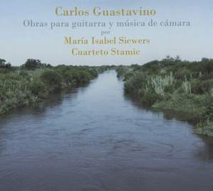 Guastavino: Obras para guitarra y musica de camara