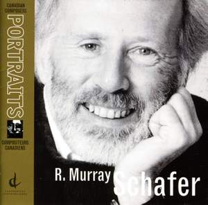 Schafer, R.M.: Wolf Music (Canadian Composers Portraits)