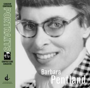 Pentland, B.: Canadian Composers Portraits