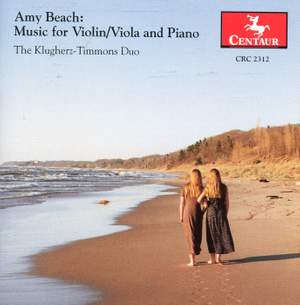 Amy Beach: Music for Violin/Viola and Piano