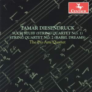 Tamar Diesendruck: String Quartets Nos. 1 & 2