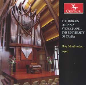The Dobson Organ at Sykes Chapel, The University of Tampa