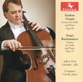 Chopin & Rachmaninov: Cello Sonatas