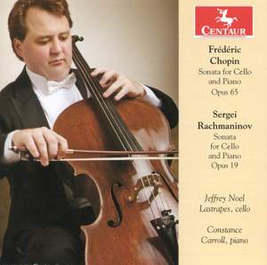Chopin & Rachmaninov: Cello Sonatas