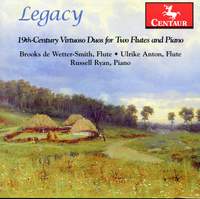 Legacy - 19th Century Virtuoso Duos for Two Flutes and Piano