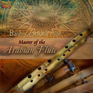 Bashir Abdel Aal: Master of Arabian Flute