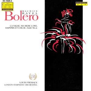 Ravel: Bolero, La Valse & Daphnis et Chloé Suite No. 2