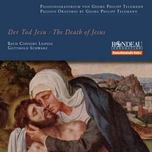Telemann: Der Tod Jesu (Passion Oratorio), TWV 5:6