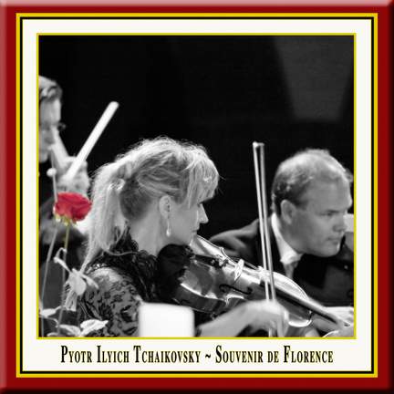 Tchaikovsky: Souvenir de Florence, Op. 70