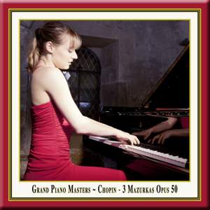 Chopin: Mazurkas (3), Op. 50
