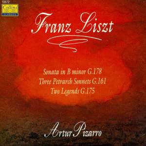 Liszt: Piano Sonata in B minor, Petrarch Sonnets & 2 Legends