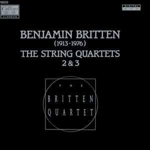 Britten: String Quartets Nos. 2 & 3