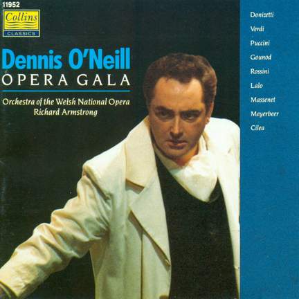 Dennis O'Neill: Opera Gala