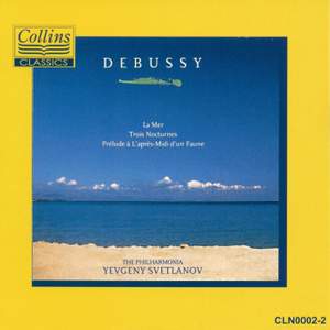Debussy: La Mer, 3 Nocturnes & Prélude à L'après-Midi d'un Faune