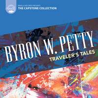 Byron W. Petty: Traveler's Tales