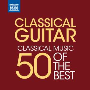 Classical Guitar - 50 of the Best