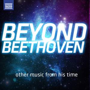 Beyond Beethoven - other music from his time