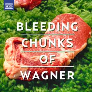 Bleeding Chunks of Wagner Product Image