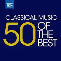 Classical Music - 50 of the Best - Naxos: 900115 - download | Presto Music