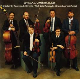 Tchaikovsky: Souvenir de Florence - Wolf: Italian Serenade - Strauss: Capriccio Sextet
