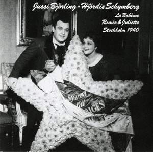 Jussi Björling & Hjördis Schymberg: Excerpts from La Boheme & Romeo et Juliette