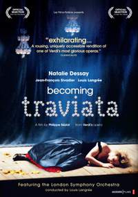Becoming Traviata: A film by Philippe Béziat from Verdi's Opera
