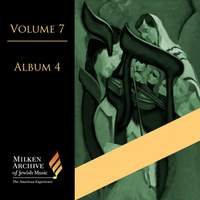 Volume 7, Album 4 - Yehudi Wyner, Jacob Weinberg etc.