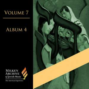 Volume 7, Album 4 - Yehudi Wyner, Jacob Weinberg etc.