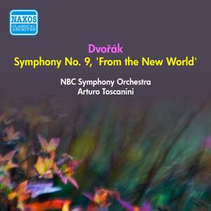 Dvořák: Symphony No. 9 in E minor, Op. 95 'From the New World'
