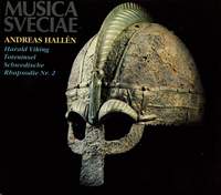 Hallén: Swedish Rhapsody No. 2, Die Toteninsel & Harald der Wiking