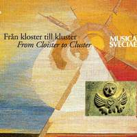 Från kloster till kluster/From Cloister to Cluster