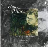 Brahms: Piano Sonata No. 2, 2 Rhapsodies & 4 Piano Pieces