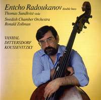 Radoukanov, Entcho: Vanhal, Dittersdorf & Koussevitzky