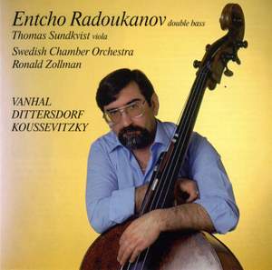 Radoukanov, Entcho: Vanhal, Dittersdorf & Koussevitzky