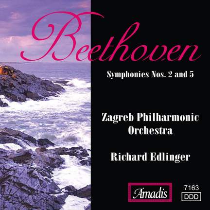 Beethoven: Symphonies Nos. 2 and 5