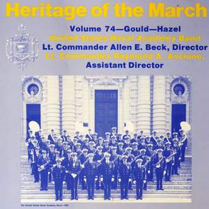 Heritage of the March, Vol. 74: The Music of Gould and Hazel