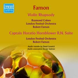 Farnon: Violin Rhapsody & Captain Horatio Hornblower R.N. Suite