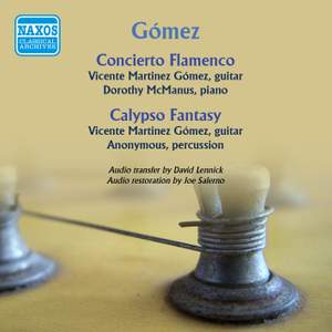 Gomez: Concierto Flamenco & Calypso Fantasy