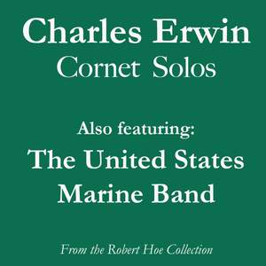 Charles Erwin Cornet Solos