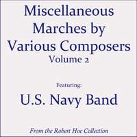 Miscellaneous Marches by Various Composers, Vol. 2