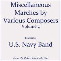 Miscellaneous Marches by Various Composers, Vol. 2