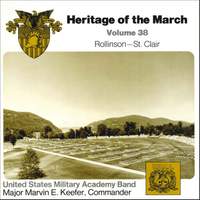 Heritage of the March, Vol. 38: The Music of Rollinson and St. Clair