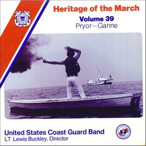 Heritage of the March, Vol. 39: The Music of Pryor and Ganne