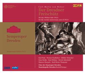 Semperoper Edition Volume 5: Weber Der Freischütz (1951)