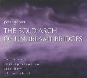 The Bold Arch of Undreamt Bridges