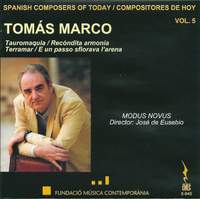 Spanish Composers of Today, Vol. 5 - Tomas Marco