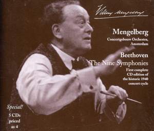 Mengelberg conducts Beethoven: The Nine Symphonies and Selected Overtures (1940, 1943)