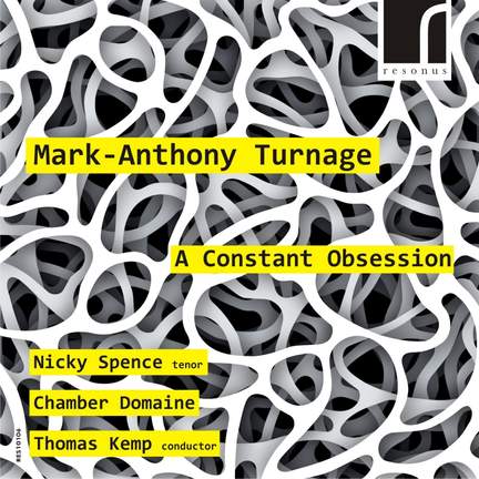 Turnage: A Constant Obsession